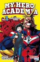 My Hero Academia Vol. 01: Izuku Midoriya – Origin (My Hero Academia, #1)