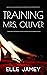 Training Mrs. Olliver