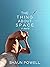 The Thing About Space