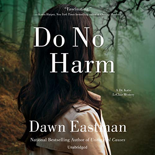 Do No Harm (Dr. Katie LeClair #2)