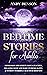 Bedtime Stories for Adults by Andy Benson