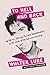To Hell and Back: My Life in Johnny Thunders' Heartbreakers, in the Words of the Last Man Standing