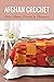 Afghan Crochet: Easy Afghan...