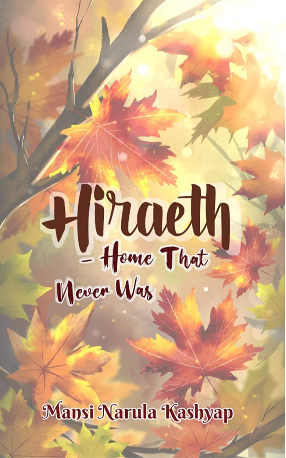 Hiraeth: home that never was