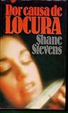 Por causa de locura