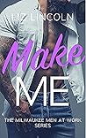 Make Me by Eliza Madison