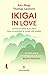 Ikigai in love