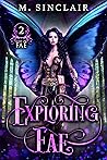 Exploring Fae