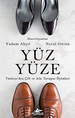 Yüz Yüze Türkiye'den Aile Terapisi Öyküleri (Paperback)