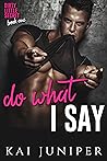 Do What I Say