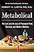 Metabolical: The Lure and t...