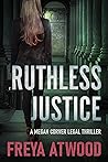 Ruthless Justice