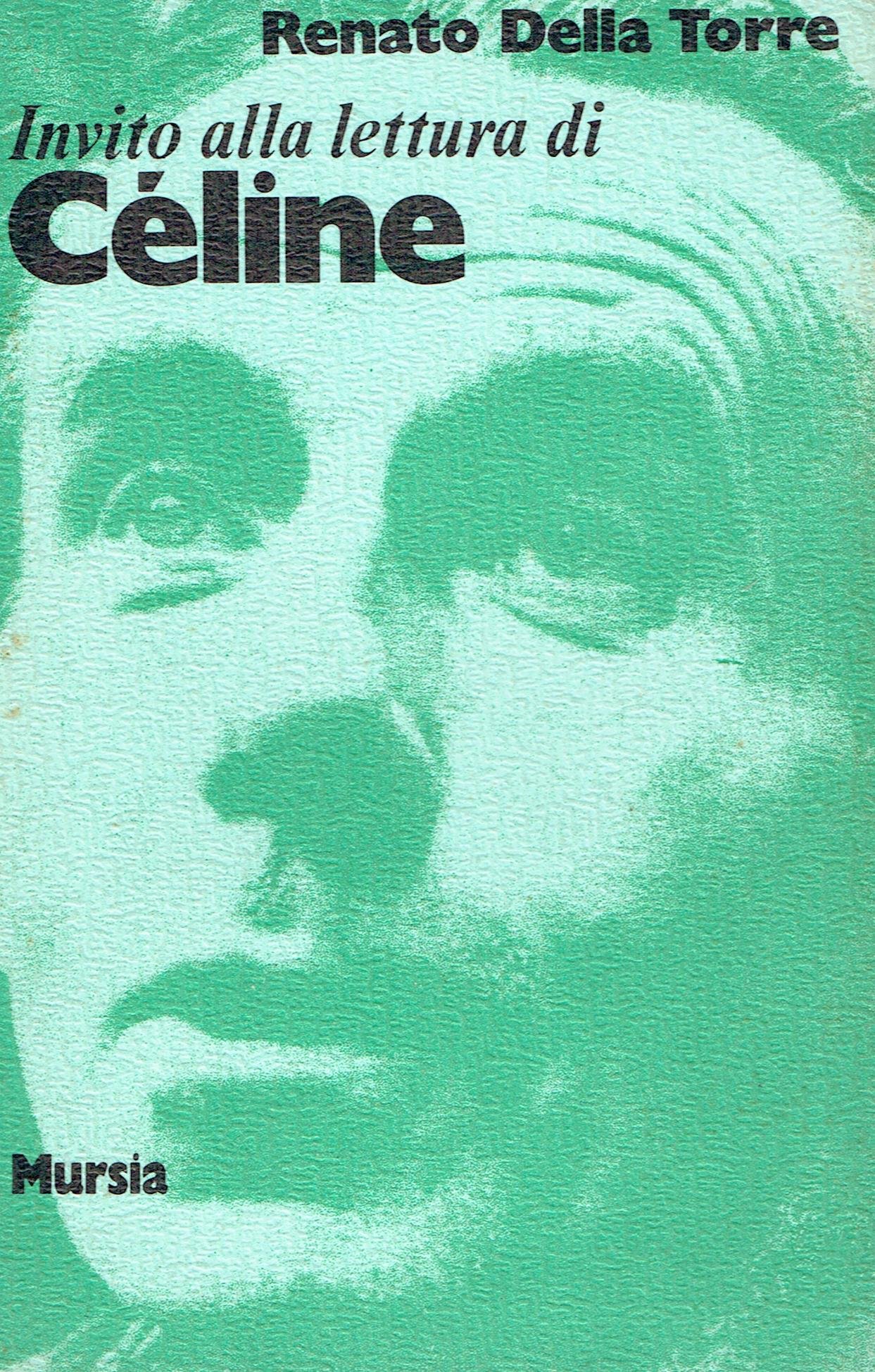 Invito alla lettura di Louis Ferdinand Céline