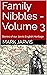 Family Nibbles - Volume 3: ...