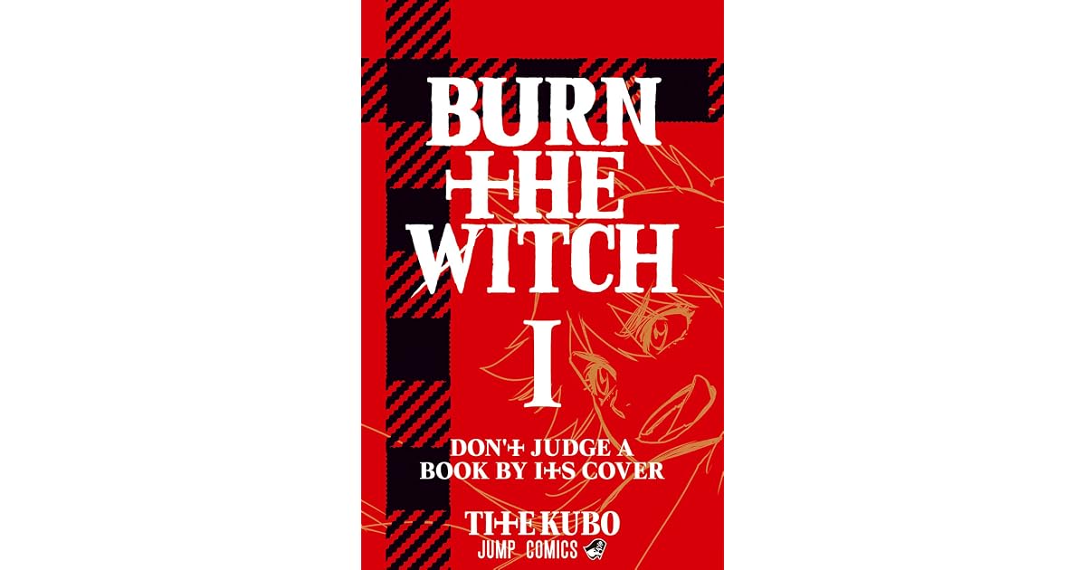 Burn The Witch Tome 1