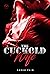 The Cuckold Wife: 10 Explicit Hot Wife Sharing Short Stories