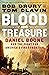 Blood and Treasure: Daniel ...