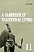 A Handbook of Traditional Living, Volume II by Raido