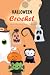Halloween Crochet: Easy to ...