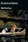 El rapto de Marah by Dale Van Every El rapto de Marah by Dale Van Every