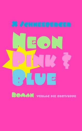 Neon Pink & Blue (Hardcover)