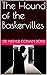 The Hound of the Baskervilles