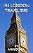 101 London Travel Tips - 2n...