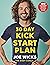 30 Day Kick Start Plan: 100 Delicious Recipes with Energy Boosting Workouts