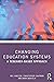 Changing Education Systems:...