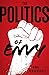 The Politics of Envy by Anne Hendershott