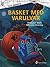 Basket med varulvar (Vilka monster, #2)