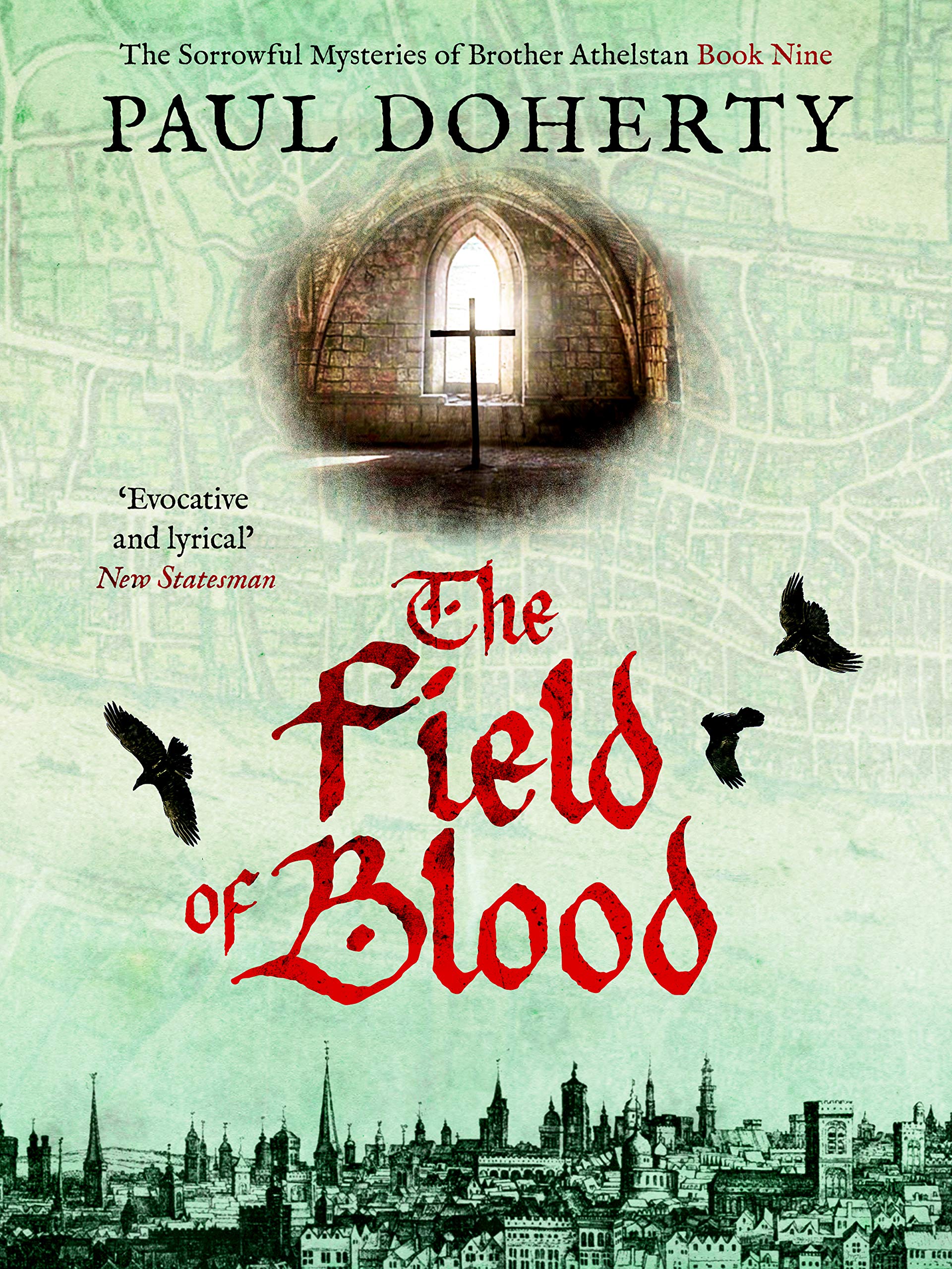 The Field of Blood (The Sorrowful Mysteries of Brother Athelstan #9)
