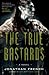 The True Bastards (The Lot Lands, #2)