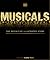 Musicals: The Definitive Illustrated Story