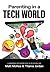 Parenting in a Tech World: A handbook for raising kids in the digital age