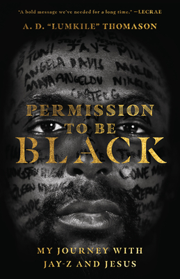 Permission to Be Black: My Journey with Jay-Z and Jesus (Paperback)