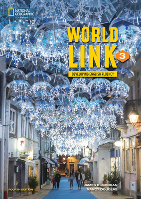 World Link 3 with the Spark platform (World Link, Fourth Edition: Developing English Fluency)