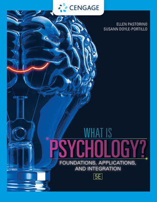 What is Psychology?: Foundations, Applications, and Integration (MindTap Course List)