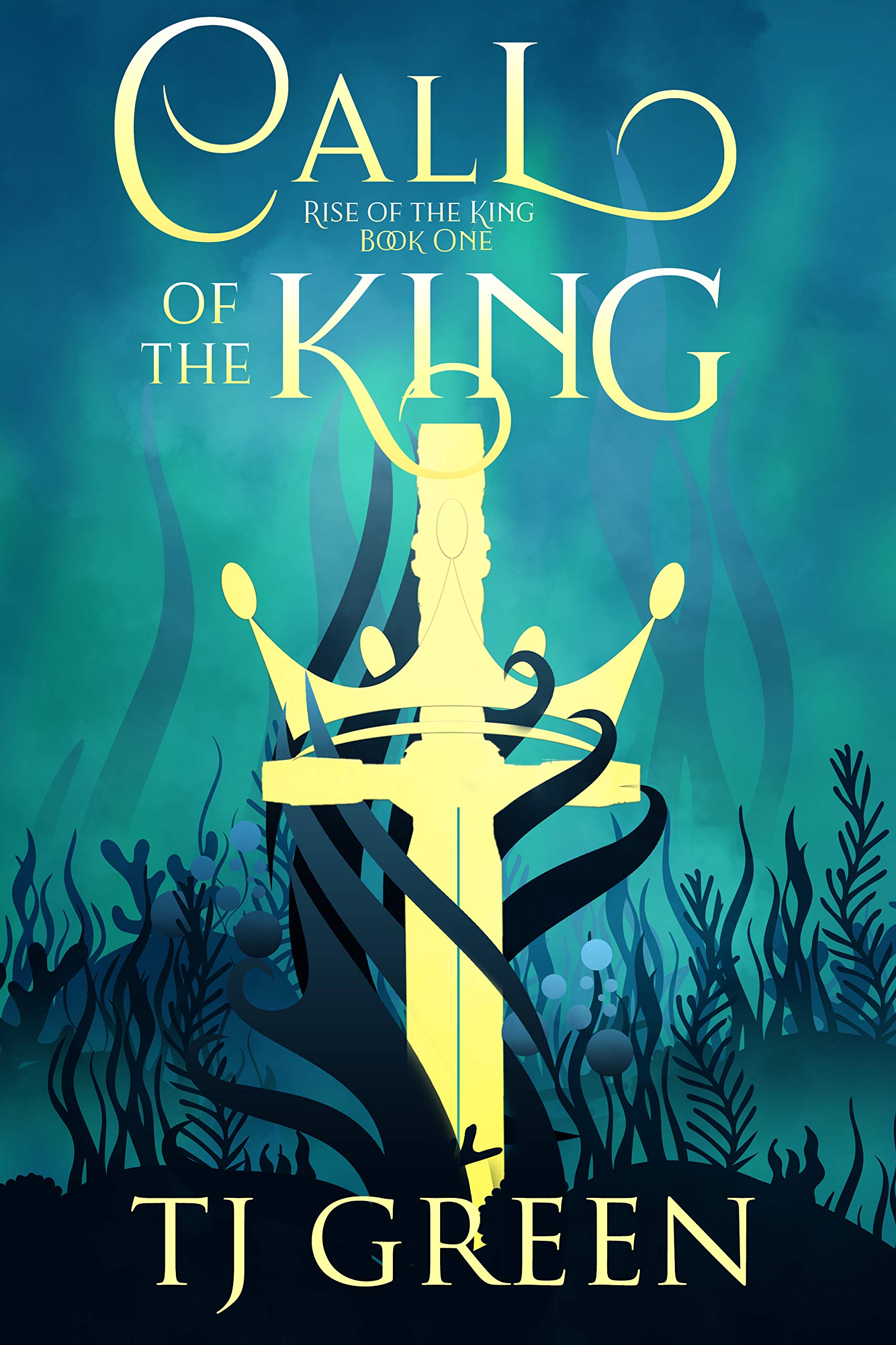 Call of the King (Rise of the King, #1)