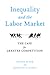 Inequality and the Labor Ma...