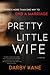 Pretty Little Wife
