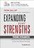 Expanding Your Strengths: Theme Dynamics: A Deeper Dive Into Your Talent Themes and How They Influence Each Other