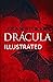 Dracula Illustrated
