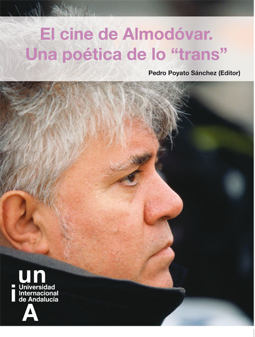El cine de Almodóvar. Una poética de lo "trans"