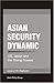 Asian Security: US, Japan, ...