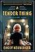 A Tender Thing