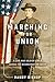 Marching for Union: A Civil...