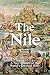 The Nile: History's Greatest River
