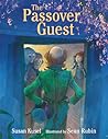 The Passover Guest by Susan Kusel