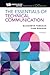 The Essentials of Technical Communication